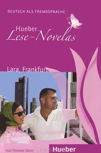 Hueber Lese-Novelas: Lara, Frankfurt