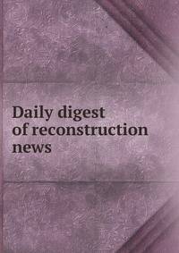 Daily digest of reconstruction news