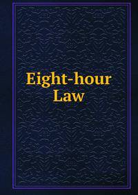 Eight-hour Law
