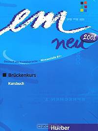 Em neu 2008: Bruckenkurs: Kursbuch