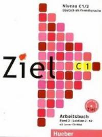 Ziel C1/2, Arbeitsbuch mit Lerner-CD/CD-ROM