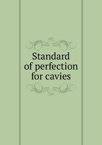 Standard of perfection for cavies