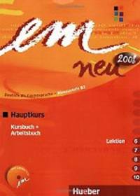 em neu 2008 Hauptkurs. Kursbuch + Arbeitsbuch, Lektion 6-10 mit Arbeitsbuch-Audio-CD (+ Audio CD)