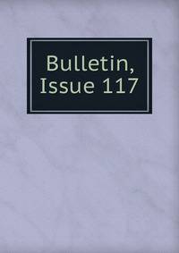 Bulletin, Issue 117