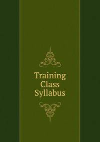 Training Class Syllabus
