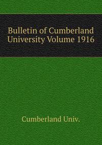Bulletin of Cumberland University Volume 1916