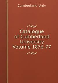 Catalogue of Cumberland University Volume 1876-77