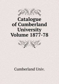 Catalogue of Cumberland University Volume 1877-78