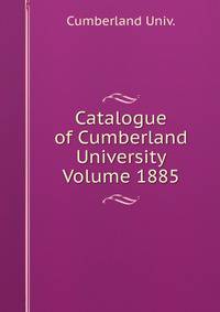 Catalogue of Cumberland University Volume 1885