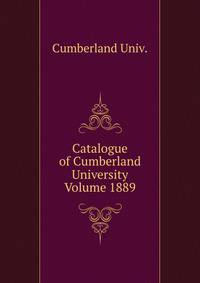 Catalogue of Cumberland University Volume 1889