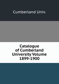 Catalogue of Cumberland University Volume 1899-1900
