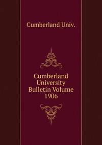 Cumberland University Bulletin Volume 1906