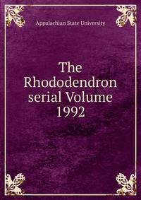 The Rhododendron serial Volume 1992