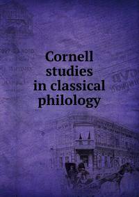 Cornell studies in classical philology