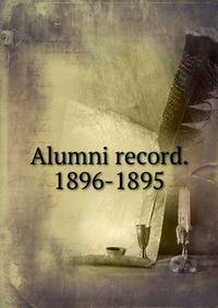 Alumni record. 1896-1895
