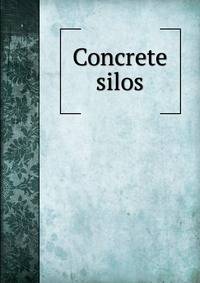 Concrete silos