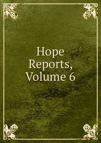 Hope Reports, Volume 6