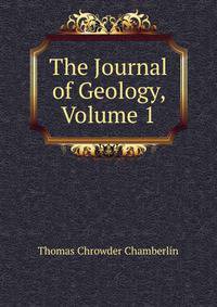 The Journal of Geology, Volume 1