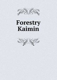 Forestry Kaimin