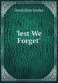'lest We Forget'.