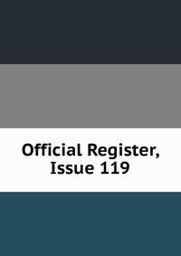 Official Register, Issue 119