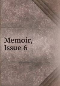 Memoir, Issue 6