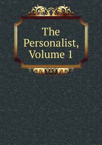 The Personalist, Volume 1