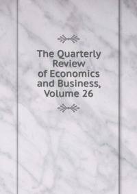 The Quarterly Review of Economics and Business, Volume 26