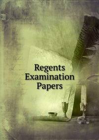 Regents Examination Papers