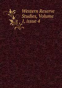 Western Reserve Studies, Volume 1, issue 4