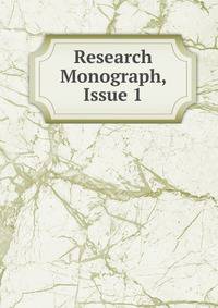 Research Monograph, Issue 1