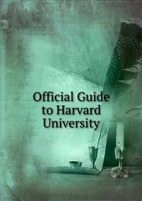 Official Guide to Harvard University