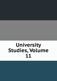University Studies, Volume 11