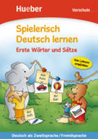 Spielerisch Deutsch Lernen: Erste Worter und Satze – Vorschule