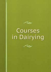 Courses in Dairying