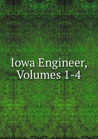 Iowa Engineer, Volumes 1-4