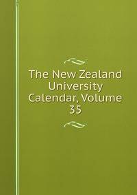 The New Zealand University Calendar, Volume 35