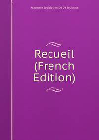 Recueil (French Edition)
