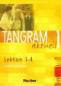 Tangram aktuell 1. Lektion 1-4. Lehrerhandbuch. Niveau A1/1