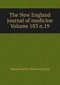 The New England journal of medicine Volume 183 n.19
