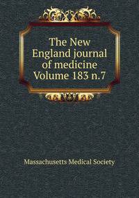 The New England journal of medicine Volume 183 n.7
