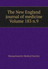 The New England journal of medicine Volume 183 n.9