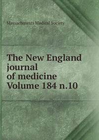 The New England journal of medicine Volume 184 n.10