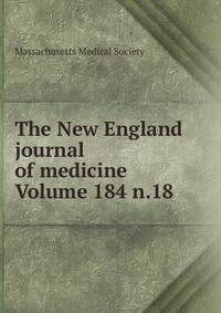 The New England journal of medicine Volume 184 n.18