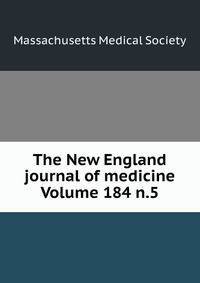 The New England journal of medicine Volume 184 n.5