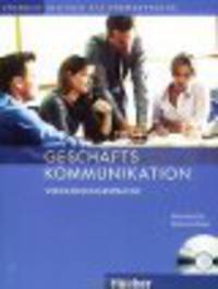 Geschaftskommunikation - Verhandlungssprache. Kursbuch 