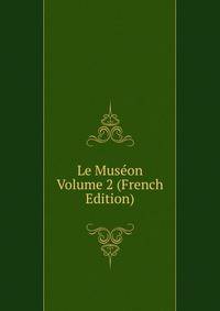 Le Museon Volume 2 (French Edition)
