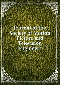 Journal of the Society of Motion Picture and Television Engineers