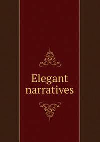 Elegant narratives
