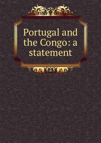 Portugal and the Congo: a statement